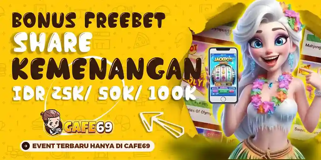BONUS FREEBET SHARE KEMENANGAN